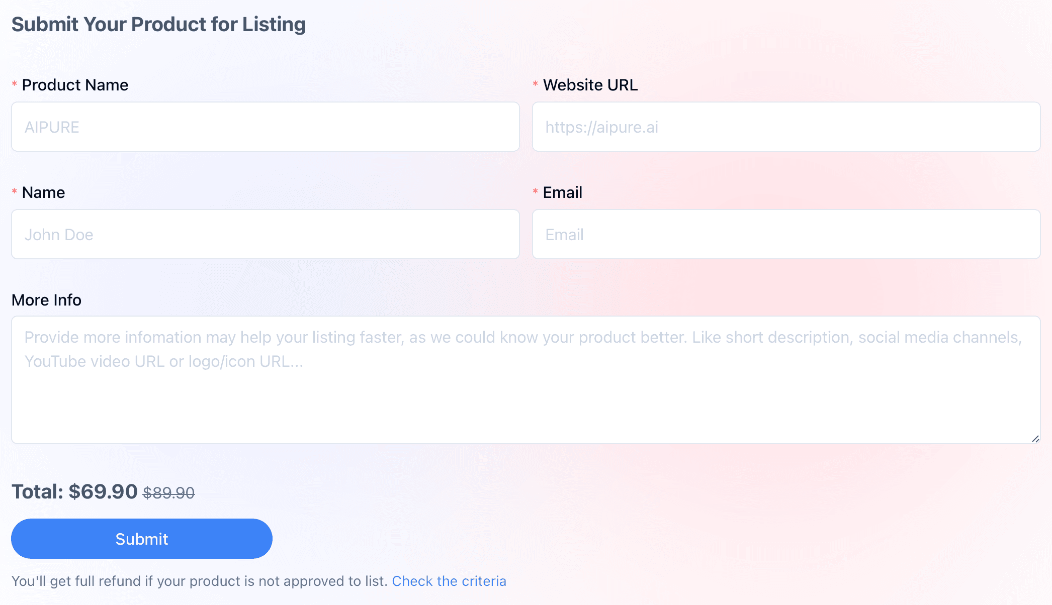 AIPURE's submit form: Product Name, Website URL, Name, Email, optional More Info, Total $69.90 struck from $89.90, with a full-refund-if-not-approved note