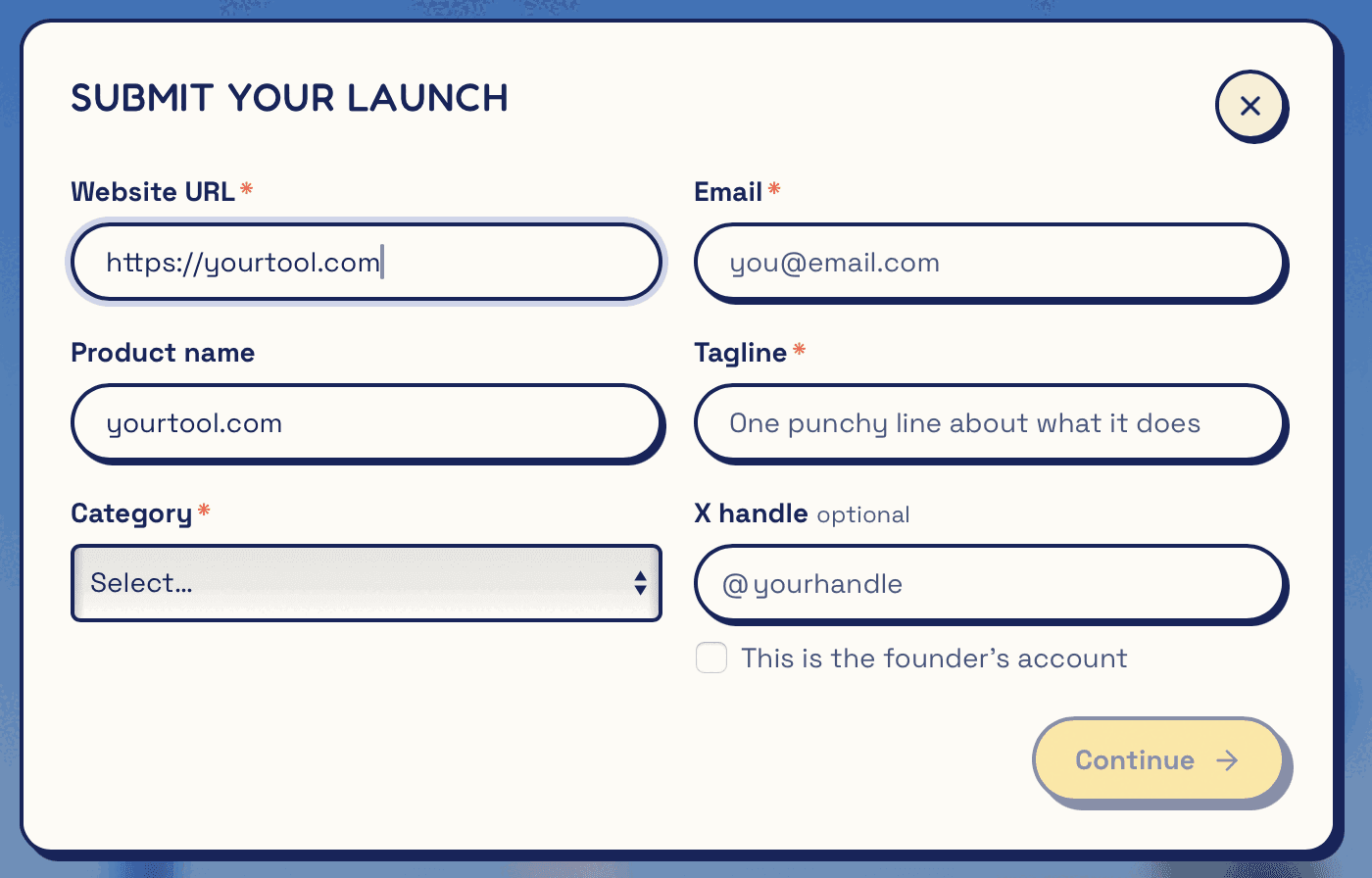 LemonLaunch Submit Your Launch form: Website URL (required, filled with https://yourtool.com), Email (required), Product name auto-filled as yourtool.com, Tagline (required) with the placeholder “One punchy line about what it does”, Category (required), an optional X handle and a “This is the founder's account” checkbox, then Continue