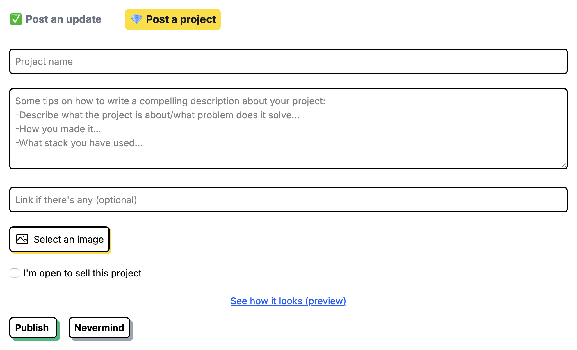 Make.rs Post a project form: a Project name field, a description box whose placeholder gives three writing tips, a “Link if there's any (optional)” field, a Select an image button, an “I'm open to sell this project” checkbox, a “See how it looks (preview)” link and the Publish and Nevermind buttons