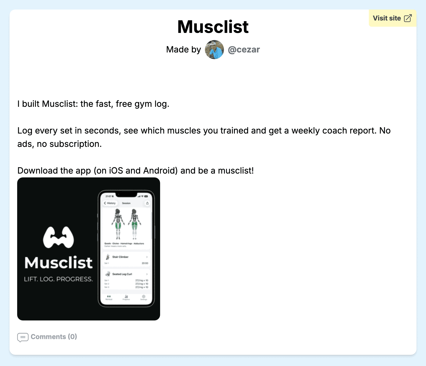 A Make.rs project page: the project name Musclist as the heading, a yellow Visit site button in the top-right corner, Made by with an avatar and @cezar, a three-paragraph description, the project image and a Comments (0) link