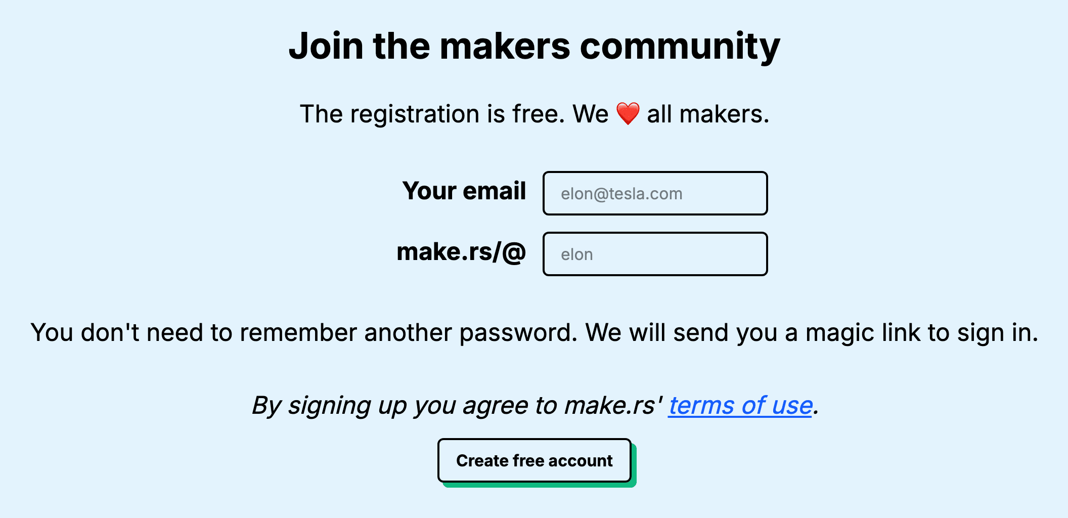 Make.rs sign-up page headed “Join the makers community”, with “The registration is free. We ❤️ all makers.”, a Your email field, a make.rs/@ username field, “You don't need to remember another password. We will send you a magic link to sign in.” and a Create free account button