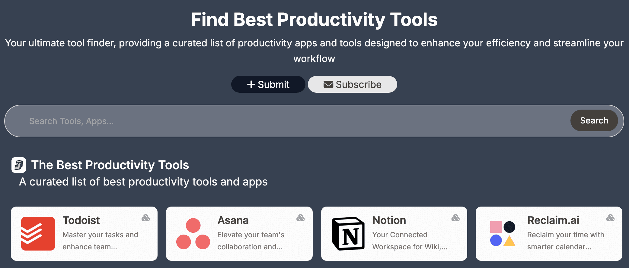 The top of the Productivity Directory home page: the headline Find Best Productivity Tools, the line “Your ultimate tool finder, providing a curated list of productivity apps and tools designed to enhance your efficiency and streamline your workflow”, a + Submit button beside Subscribe, a search bar and the block The Best Productivity Tools with cards for Todoist, Asana, Notion and Reclaim.ai