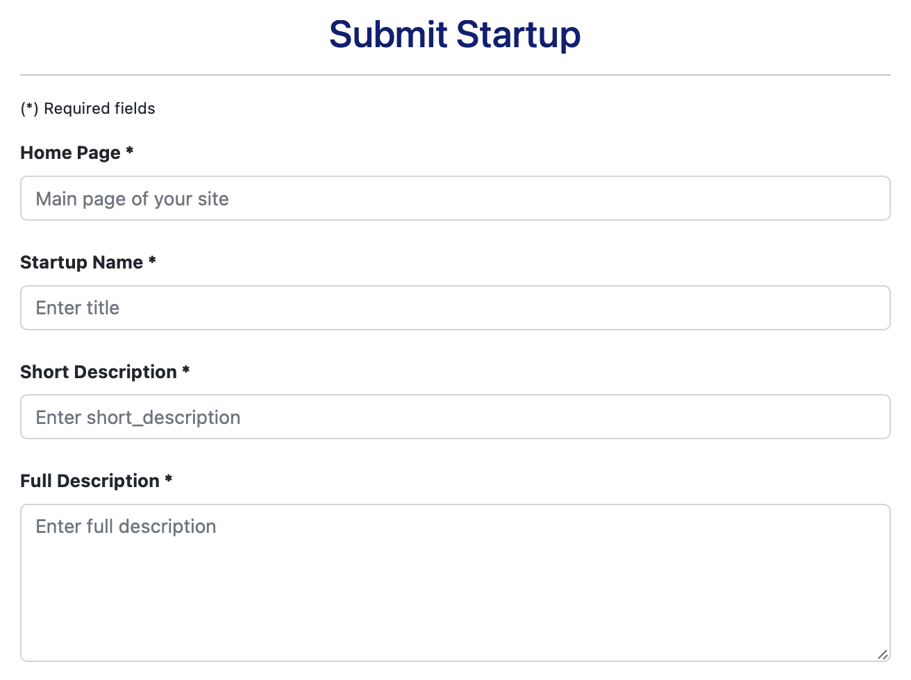 The top of the Submit Startup form under the note (*) Required fields: Home Page with the placeholder Main page of your site, Startup Name with Enter title, Short Description with Enter short_description and a large Full Description box with Enter full description, each marked with an asterisk