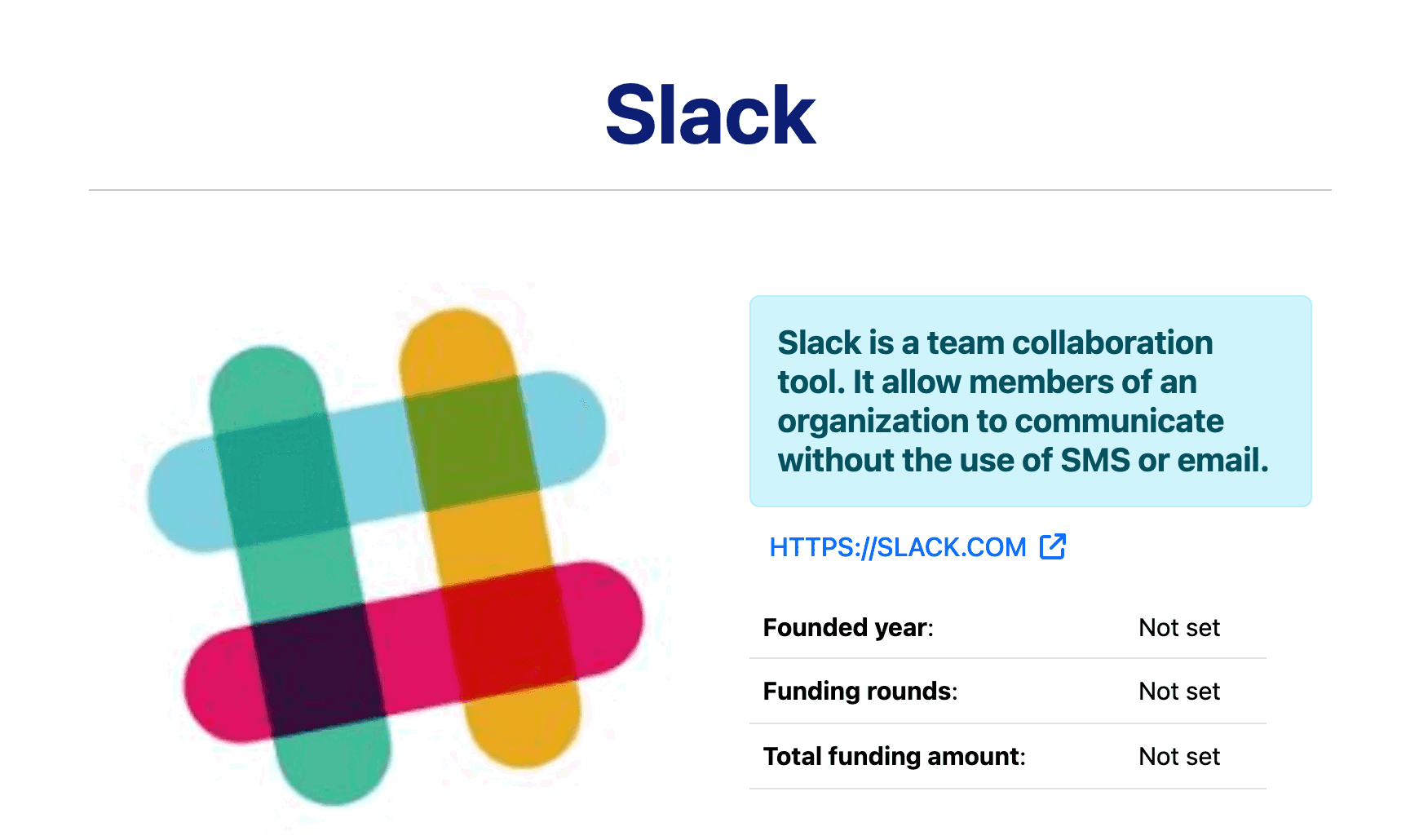 The top of profile number 1 on PromoteProject, Slack’s: the name Slack as a large dark blue heading, the Slack logo on the left, a two-sentence description in a pale blue box on the right, the address HTTPS://SLACK.COM in blue capitals with a new-tab icon beside it and a table of Founded year, Funding rounds and Total funding amount, each reading Not set
