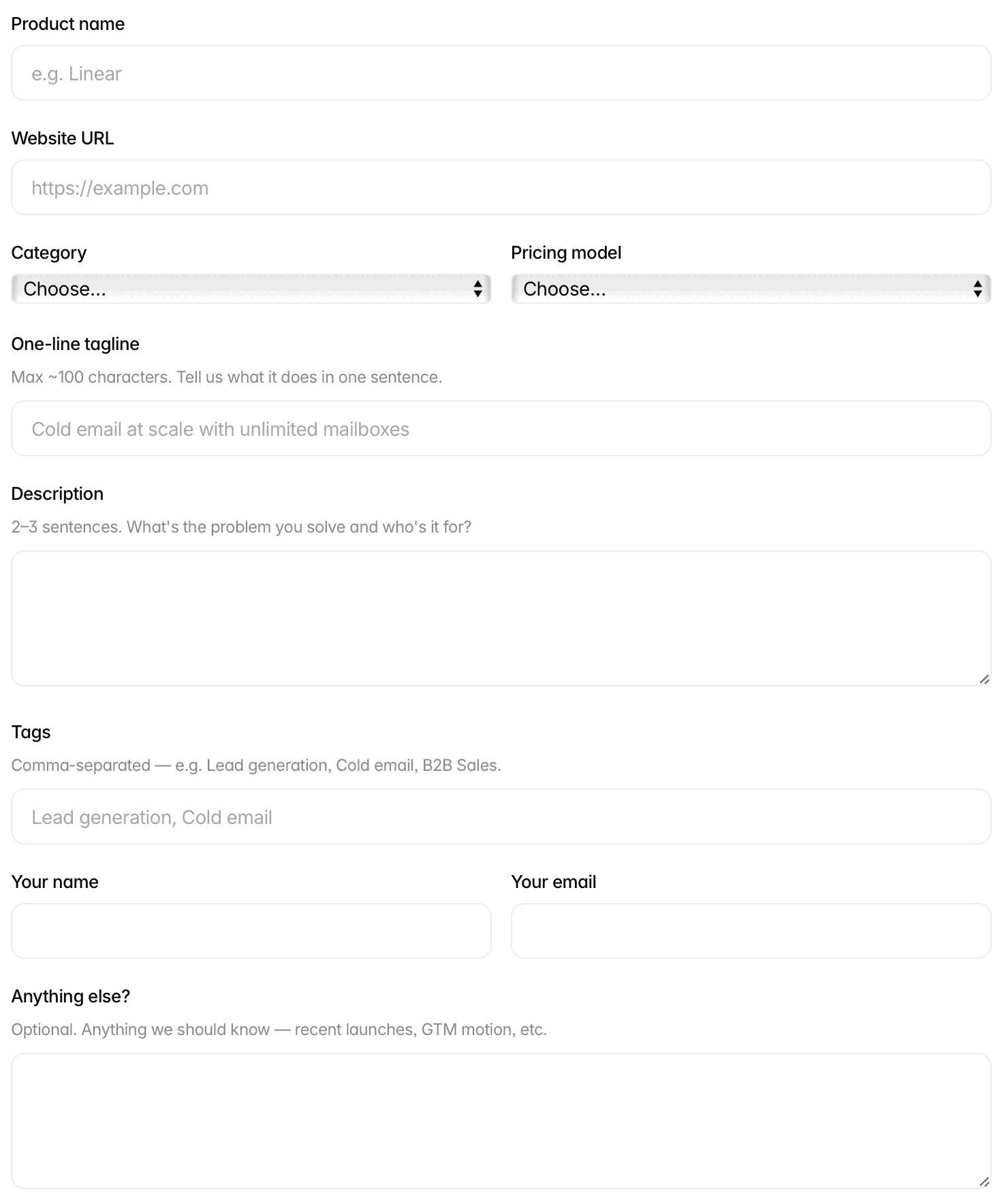 SaaS.fyi form fields: Product name (placeholder e.g. Linear), Website URL (https://example.com), Category and Pricing model menus reading Choose…, One-line tagline with the help text “Max ~100 characters. Tell us what it does in one sentence.” and the placeholder “Cold email at scale with unlimited mailboxes”, Description with help text asking what problem you solve and who it is for, Tags (Lead generation, Cold email), Your name, Your email and Anything else?