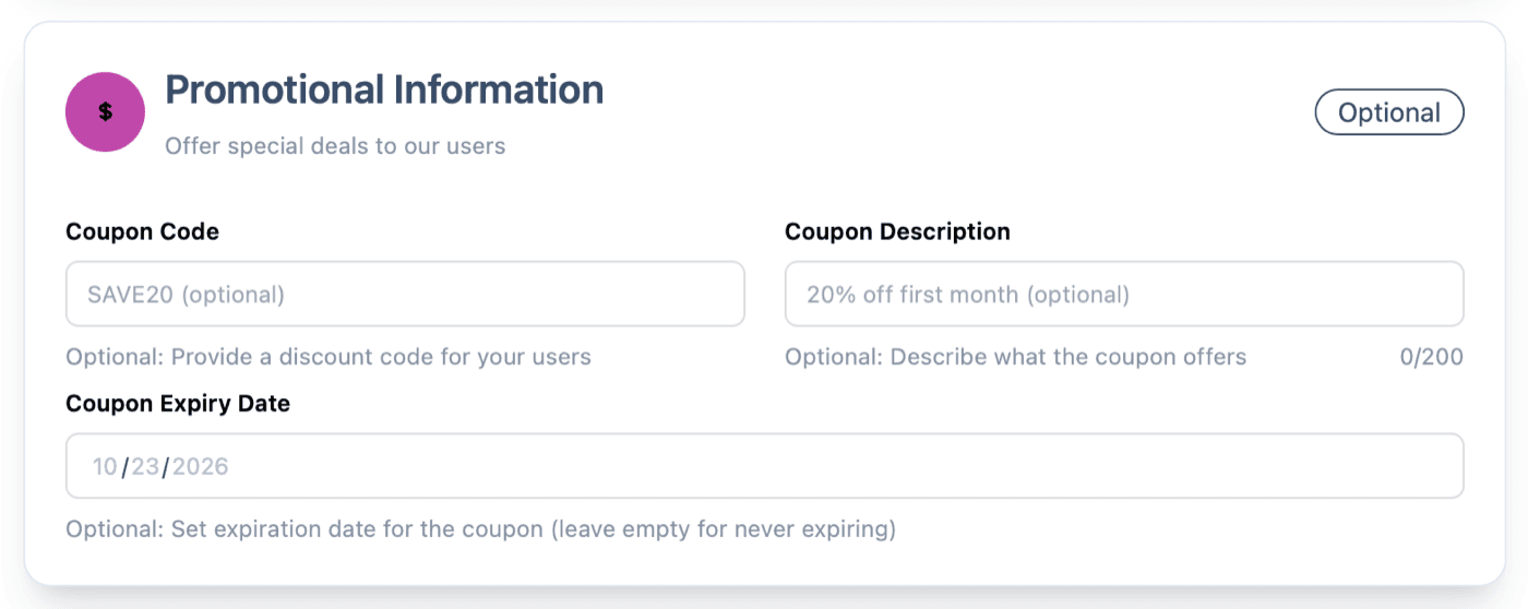 Show My Sites Add Website form, Promotional Information section marked Optional and headed “Offer special deals to our users”: Coupon Code with the placeholder SAVE20 (optional) and the help “Optional: Provide a discount code for your users”; Coupon Description with the placeholder 20% off first month (optional), the help “Optional: Describe what the coupon offers” and a 0/200 counter; and Coupon Expiry Date with a date picker and the help “Optional: Set expiration date for the coupon (leave empty for never expiring)”