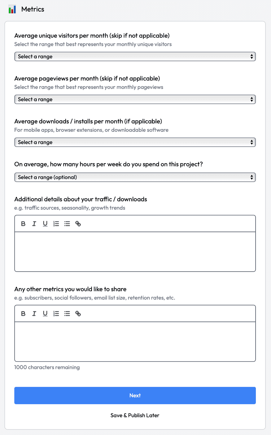 SideProjectors Metrics step: range dropdowns for Average unique visitors per month (skip if not applicable), Average pageviews per month (skip if not applicable) and Average downloads / installs per month (if applicable, for mobile apps, browser extensions or downloadable software); “On average, how many hours per week do you spend on this project?” with Select a range (optional); a rich-text box for Additional details about your traffic / downloads; and Any other metrics you would like to share, with “1000 characters remaining”