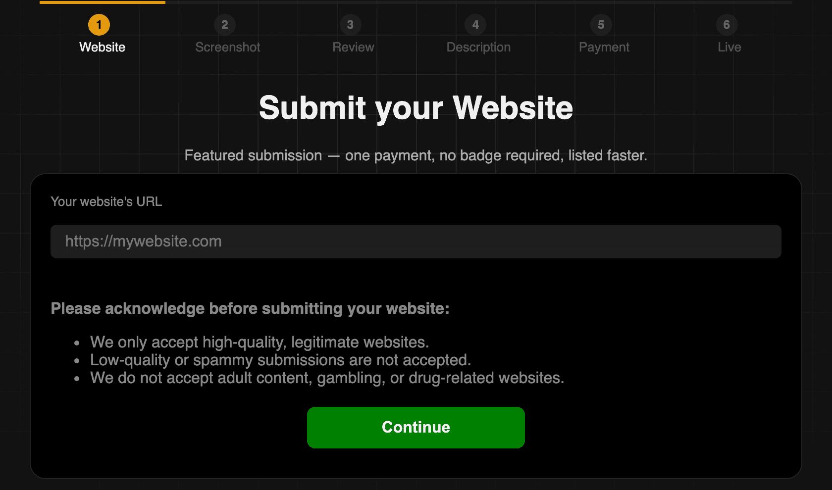 The same wizard on 11 October 2026: a step bar of six, Website, Screenshot, Review, Description, Payment and Live, the heading Submit your Website, the line Featured submission, one payment, no badge required, listed faster, the same URL field and the same Continue button